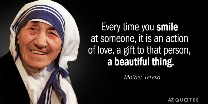 Quotation-Mother-Teresa-Every-time-you-smile-at-someone-it-is-an-action-35-47-78